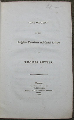 Some Account of the Religious Experience and Gospel Labours of Thomas Rutter.