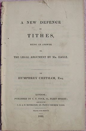 A New Defence of Tithes, Being an Answer to The Legal Argument by Mr. Eagle.