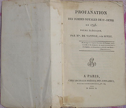 Profanation Des Tombes Royales de St. Denis en 1793. Poeme Elegiaque. Quatrieme Edition, Revue et Corrigee.