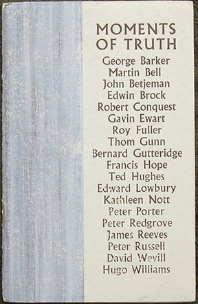 Moments of Truth. Nineteen Short Poems by Living Poets.