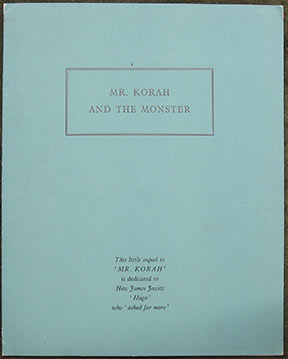 Mr. Korah & The Monster.
