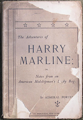 The Adventures of Harry Marline; or, Notes from an American Midshipman's Lucky Bag.