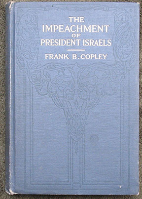 The Impeachment of President Israels. Illustrated.