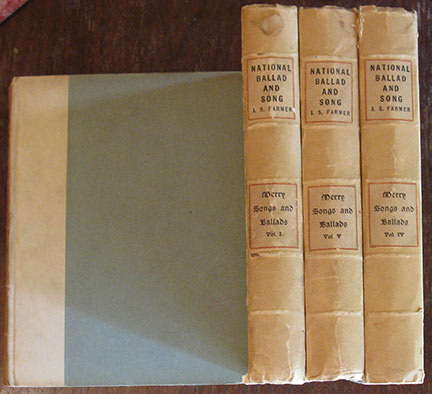 National Ballad and Song. Merry Songs and Ballads Prior to the Year A.D. 1800. Edited by John S. Farmer.