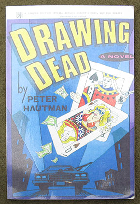 Drawing Dead. A Novel.