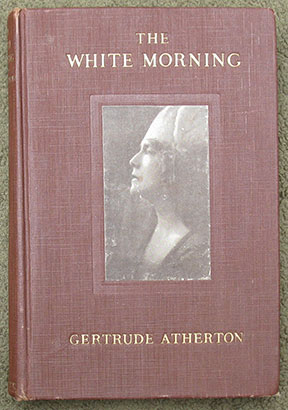 The White Morning. A Novel of the Power of the German Women in Wartime.