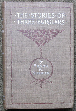 The Stories of Three Burglars.