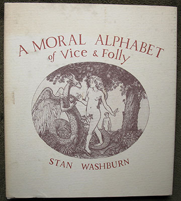 A Moral Alphabet of Vice & Folly. Embellished with Nudes & other Exemplary Materials.