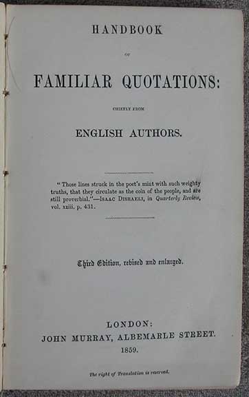 Handbook of Familiar Quotations Chiefly From English Authors.
