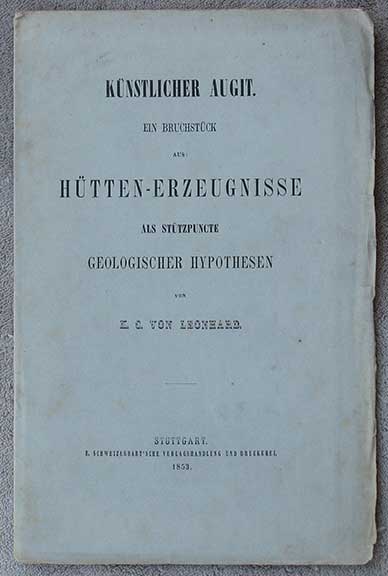 Knstlicher Augit. Ein Bruchstck aus: Htten-Erzeugnisse als Sttzpuncte Geologischer Hypothesen,