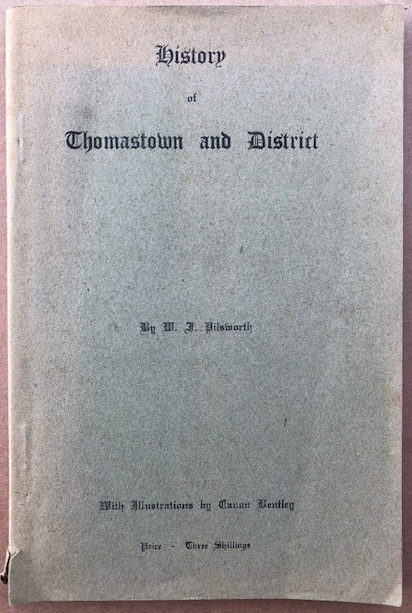 History of Thomastown and District. With Illustrations by Canon Bentley.