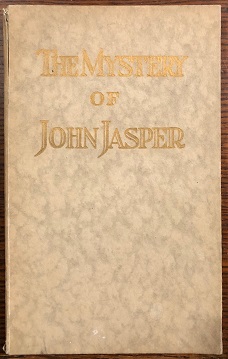 The Mystery of John Jasper.