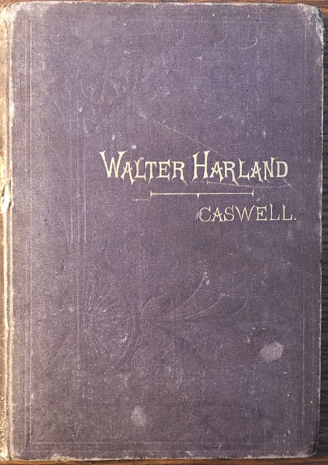 Walter Harland; or, Memories of the Past.
