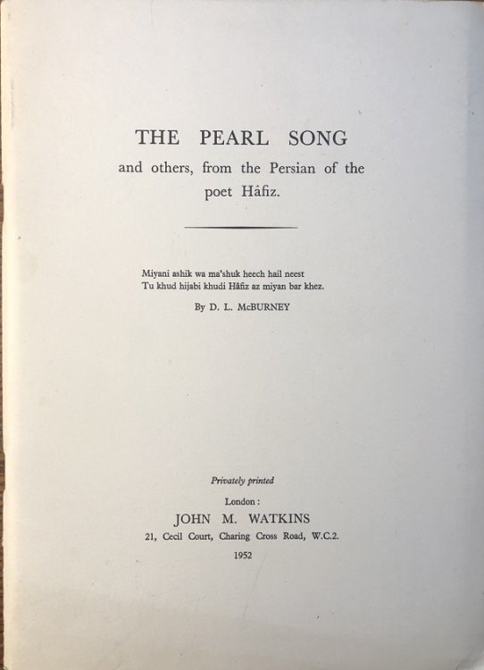 The Pearl Song and others, from the Persian of the poet Hafiz.