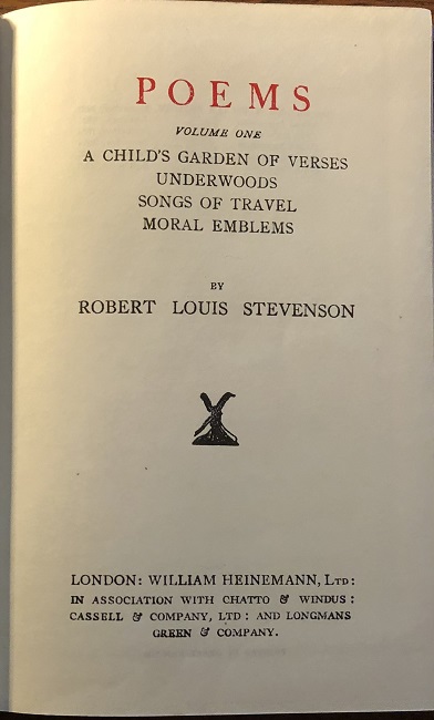 Poems. Volume One. A Child's Garden of Verses. Underwoods. Songs of Travel. Moral Emblems.