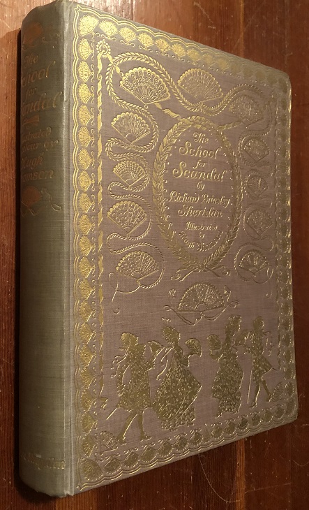 The School For Scandal. Illustrated by Hugh Thomson.