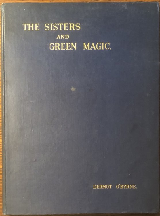 The Sisters and Green Magic.