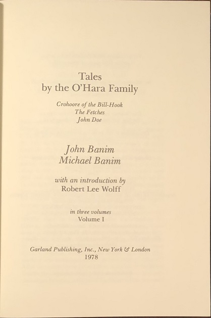 Tales by the O'Hara Family. With an Introduction by Robert Lee Wolff. In Three Volumes. [with] Tales by the O'Hara Family. Second Series.