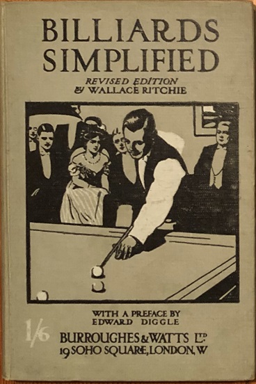 Billiards Simplified. Revised Edition. With a Preface by Edward Diggle.