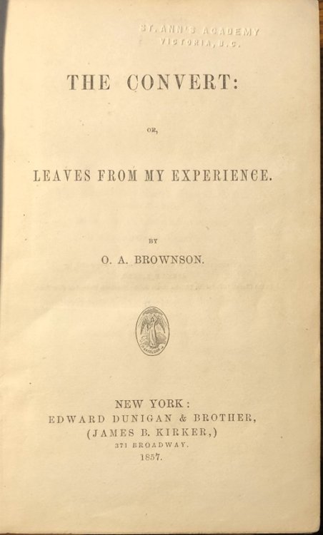The Convert: or, Leaves From My Experience.