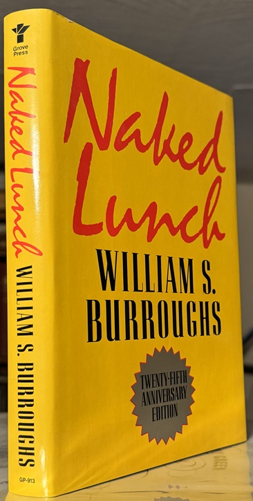 Naked Lunch. Twenty-Fifth Anniversary Edition. With an Introduction by Jennie Skerl.