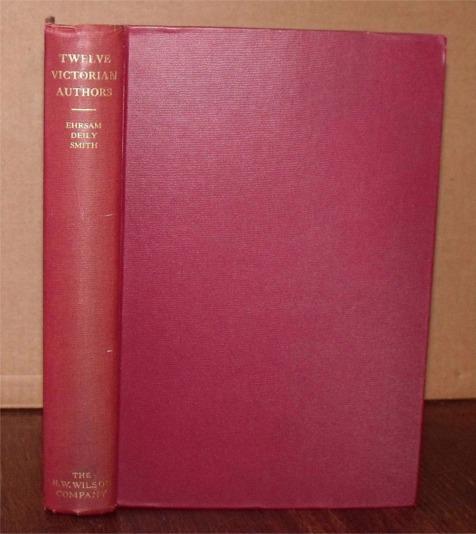 Bibliographies of Twelve Victorian Authors.