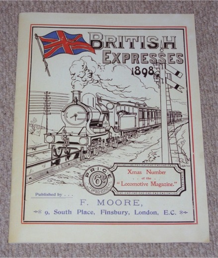 British Expresses 1898. Xmas Number of the “Locomotive Magazine”. Facsimile edition.