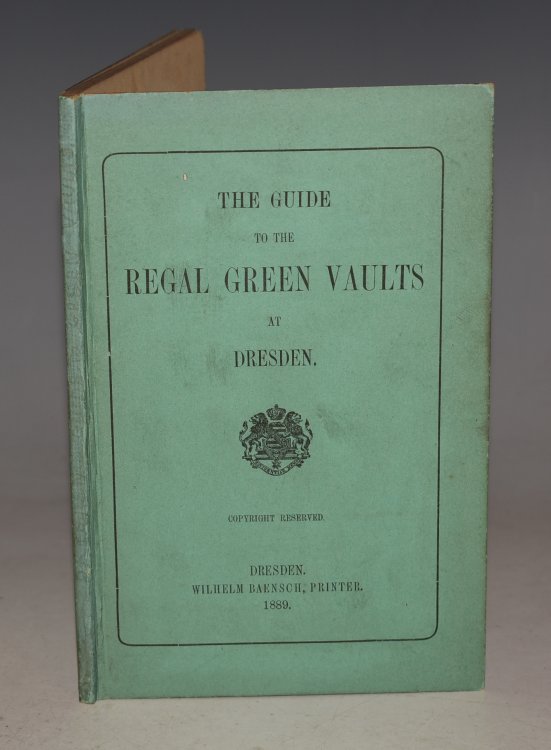 The Guide to the Regal Green Vaults at Dresden.