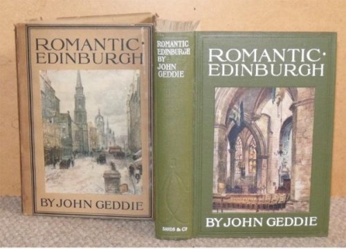 Romantic Edinburgh. Third impression, revised.