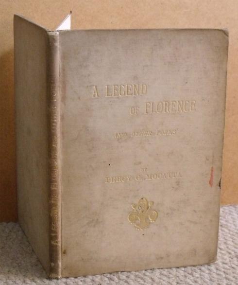 A Legend of Florence And other poems.