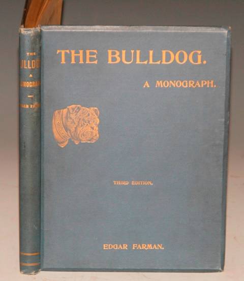The Bulldog. A Monograph. Third edition.