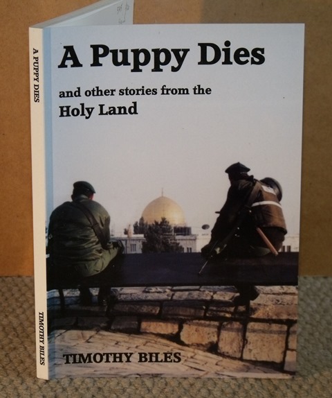 A Puppy Dies and other stories from the Holy Land. Signed copy.