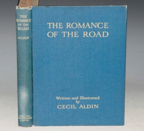 The Romance of the Road. Written & illustrated by C. Aldin. ‘Cheap Edition’