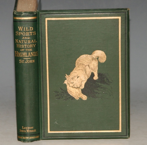 Sketches of the Wild Sports & Natural History of The Highlands. Illustrated Edition.