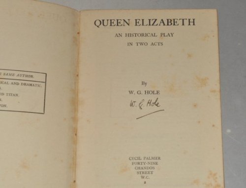 Queen Elizabeth, An Historical Play. In Two Acts. SIGNED.