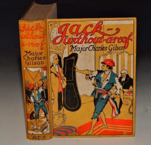 Jack Without a Roof A Story of the War in La Vendee. With a frontispiece in colour and eight full-page illustrations by John De Walton.