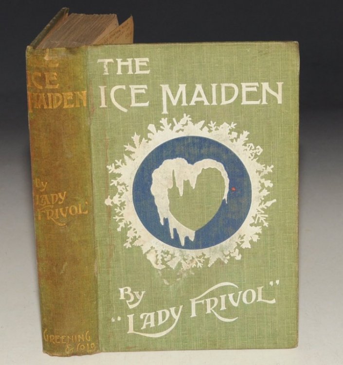 The Ice-Maiden, A Novel. SIGNED.
