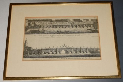 Original Antique Engraving of Views of “London Bridge, as it appeared Before the Houses were Pulled Down.” View of London Bridge in its Present State with the Water Works as Viewed from the City Shore. Originally Published in Thornton’s History of London, 1784.