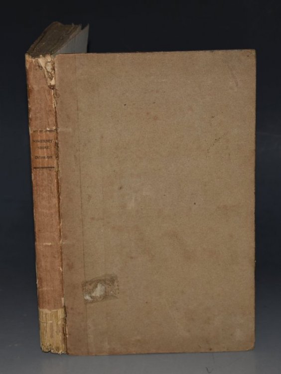 Somersetshire Delineated: Being a Topographical Description of Each Town, Parish, Chapelry, &c. In the County. The Names of the Incumbents. the Population Returns for the Years 1801, 1811 & 1821. as an Index to a survey made in the Year 1821.