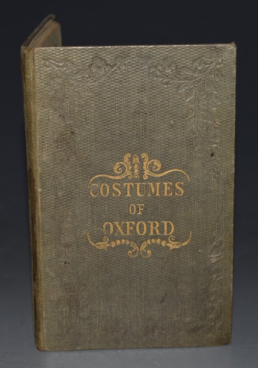 The Costumes of the Members of The University of Oxford.