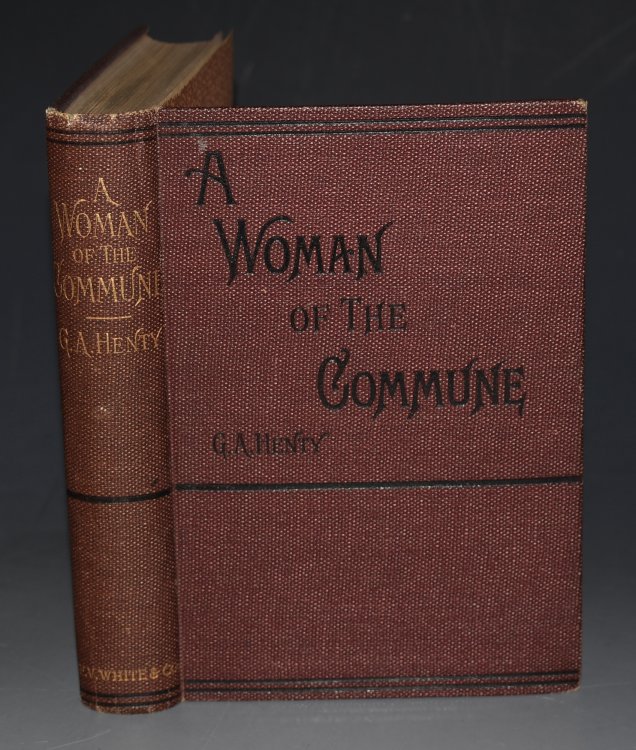A Woman of the Commune. A Tale of Two Sieges of Paris.