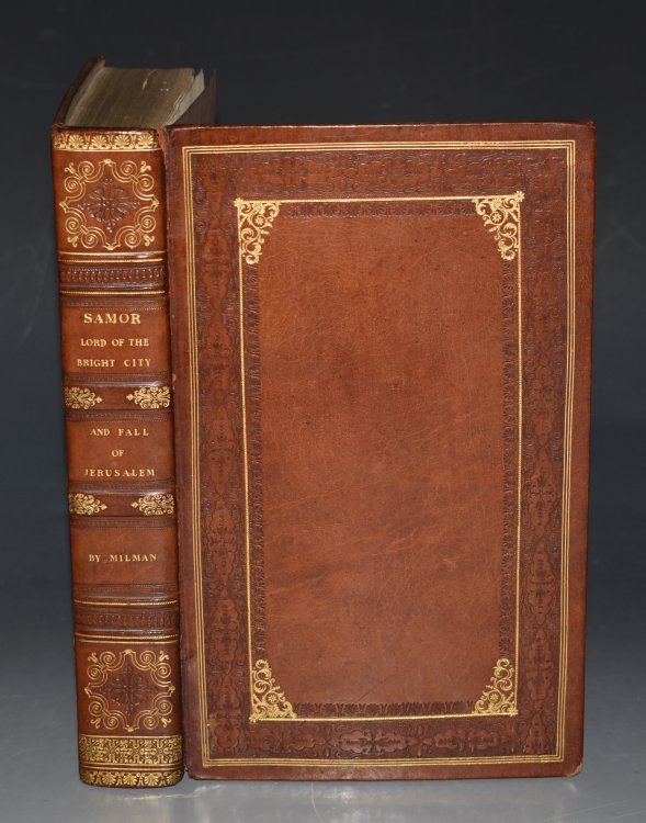 Samor, Lord of The Bright City, AND The Fall of Jerusalem. An Heroic Poem, and A Dramatic Poem. Two Volumes Bound in One.