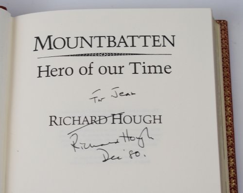 Mountbatten: Hero of our Time. signed by Hough, Richard