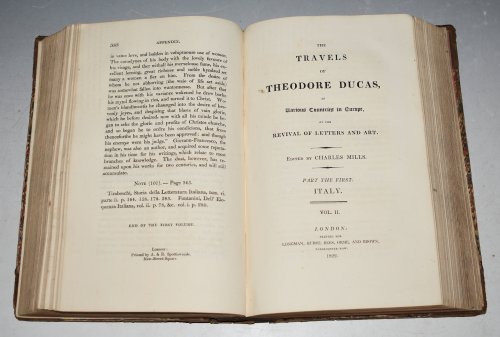 The Travels of Theodore Ducas, In Various Countries in Europe, at the Revival of Letters and Art. Edited by Charles Mills. Two Parts Bound in One Volume: Part The First. Italy.
