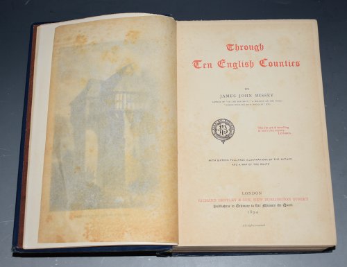 Through Ten English Counties. With Sixteen Full-Page Illustrations by The Author and A Map of the Route.