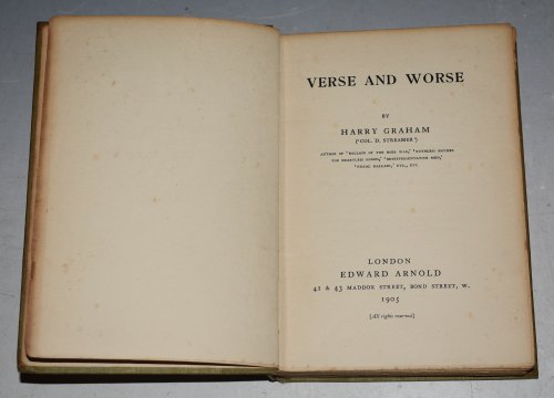 Verse and Worse. Author of “Ballads of the Boer War,” &c.