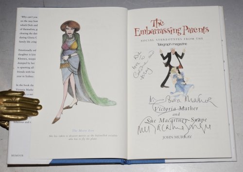 The Embarrassing Parents. Social Stereotypes from the Telegraph magazine. Foreword by Nicholas Coleridge.