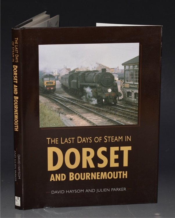 The Last Days of Steam in Dorset and Bournemouth