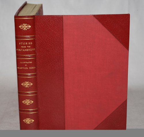Stories from The Pentamerone. Selected & edited by E. F. Strange. Illustrated by Warwick Goble. In Stunning Leather Fine Binding.