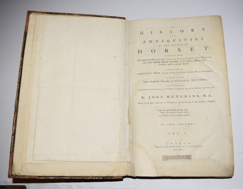 History and Antiquities of the County of Dorset. Compiled from the best and most ancient historians. With a copy of the Domesday Book and Inquisito Gheldi. Interspersed with some remarkable particulars of Natural History. And Adorned with a Correct Map of the County. IN TWO VOLUMES. FIRST EDITION.